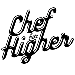 CHEF FOR HIGHER